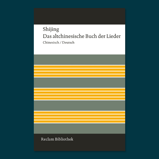 Shijing – Das altchinesische Buch der Lieder